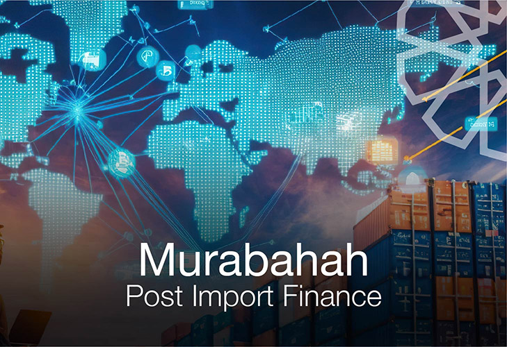 Murabahah Post Import Finance Murabahah Post Import Finance