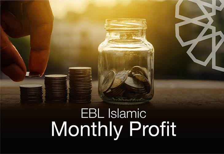 EBL Islamic Monthly Profit Scheme EBL Islamic Monthly Profit Scheme